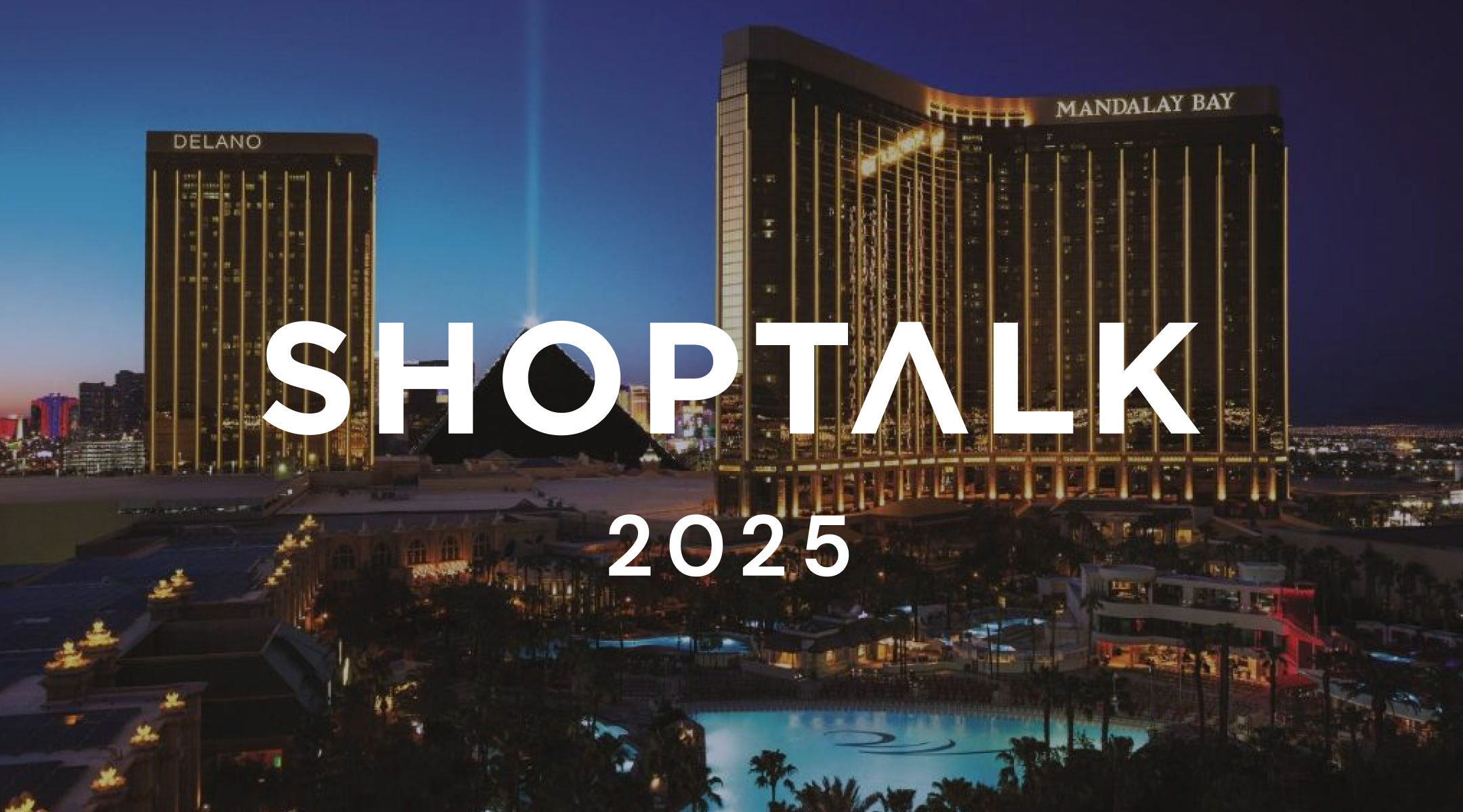 Shoptalk 2025